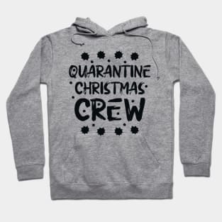 Quarantine Christmas Crew Hoodie